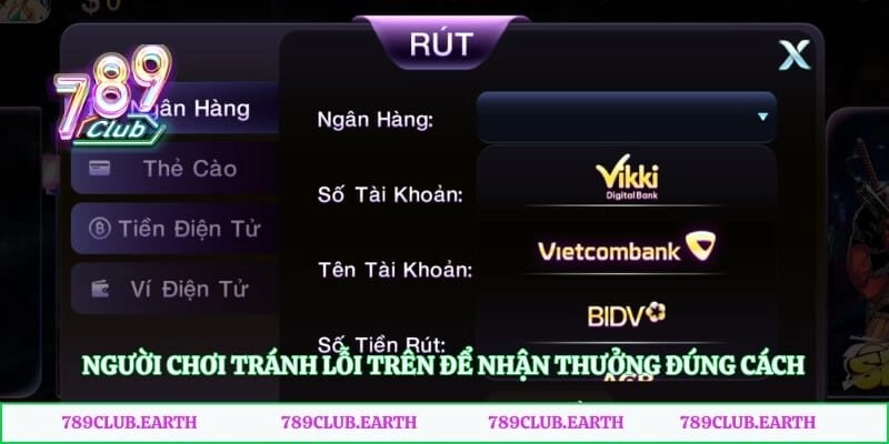 Người chơi tránh lỗi trên để nhận thưởng đúng cách