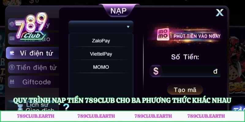 Quy trình nạp tiền 789club cho ba phương thức khác nhau